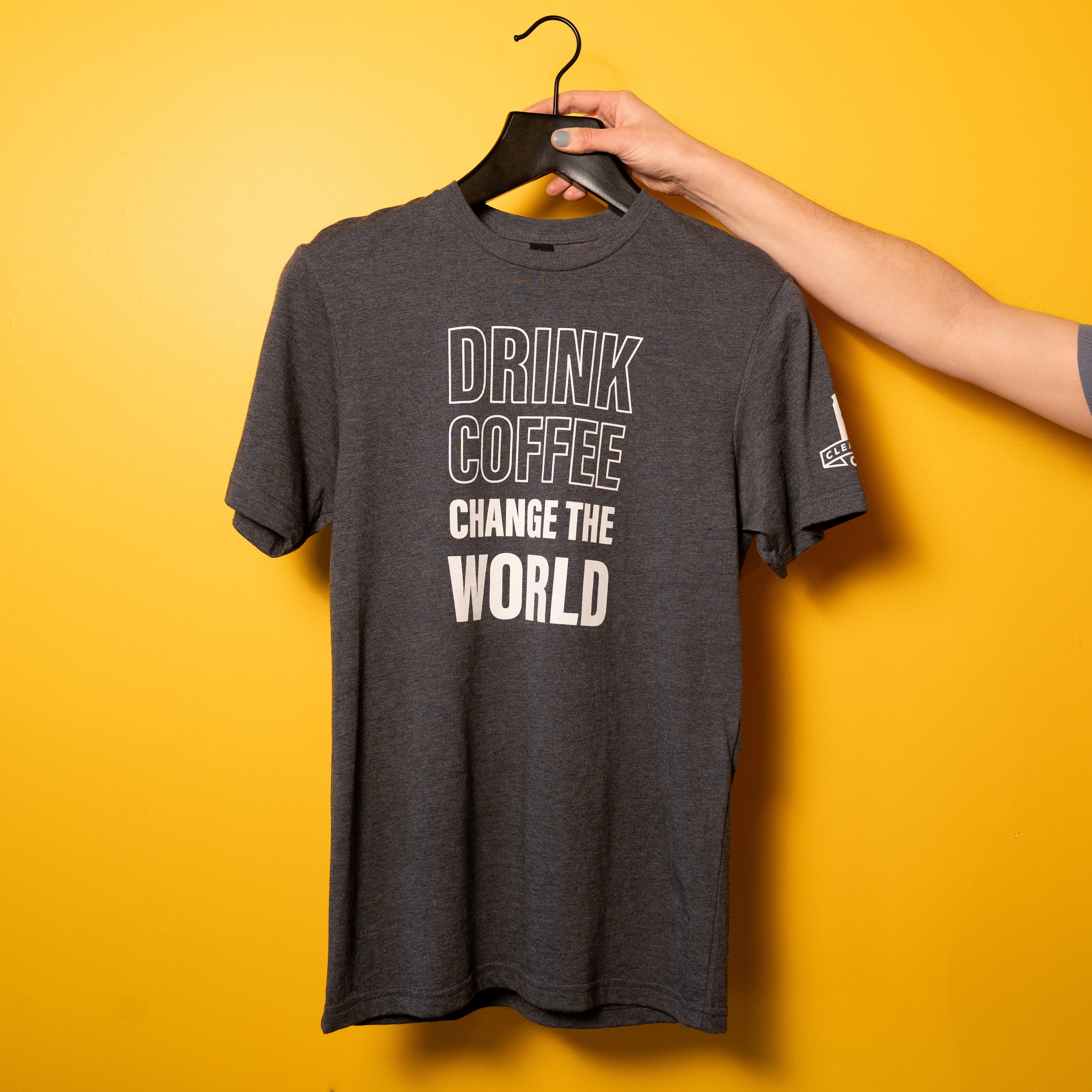 Drink Coffee Change The World T-shirt